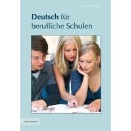Deutsch für berufliche Schulen - Martin Bissinger