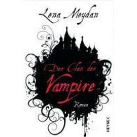 Der Clan der Vampire - Lena Meydan