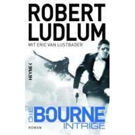 Die Bourne Intrige - Robert Ludlum