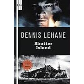 Lehane, D: Shutter island - Dennis Lehane