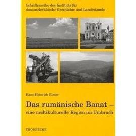 Das rumänische Banat - eine multikulturelle Region im Umbruch - Hans-Heinrich Rieser