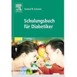 Schulungsbuch für Diabetiker - Gerhard-Walter Schmeisl