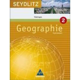 Seydlitz Geographie 2. 6. Schuljahr. Schülerband. Gymnasien. Thüringen