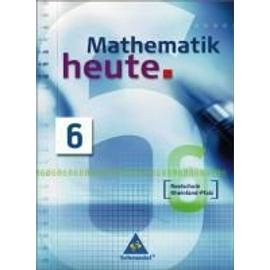 Mathematik heute 6. Schülerband. Realschule. Rheinland-Pfalz