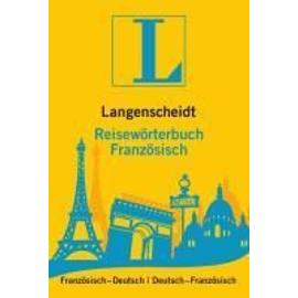 Langenscheidt Reisewörterbuch Französisch - Langenscheidt-Redaktion