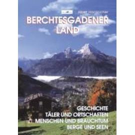 Berchtesgadener Land - Albert Hirschbichler