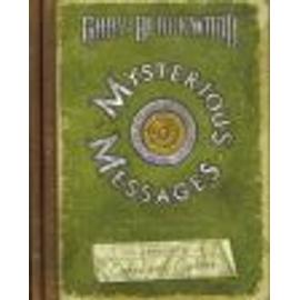 Mysterious Messages: A History of Codes and Ciphers - Gary L. Blackwood
