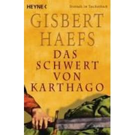 Das Schwert von Karthago - Gisbert Haefs