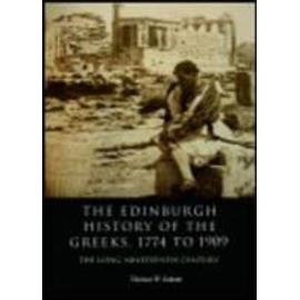 The Edinburgh History of the Greeks, c. 500 to 1050: The Early Middle Ages - Florin Curta