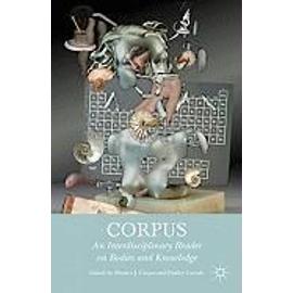 Corpus: An Interdisciplinary Reader on Bodies and Knowledge - M. Casper