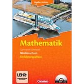 Mathematik Sekundarstufe II Einführungsphase. Schülerbuch Niedersachsen - Collectif