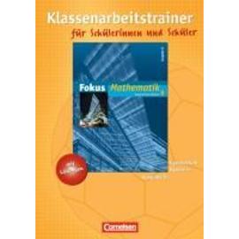 Fokus Mathematik 9. Schuljahr Gymnasium Ausgabe N. Klassenarbeitstrainer mit eingelegten Musterlösungen - Irmgard Wagner