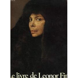 Le Livre de Leonor Fini - Fini Leonor