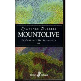 Mountolive, El Cuarteto de Alejandria III - Lawrence Durrell