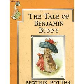 The Tale Of Benjamin Bunny - Beatrix Potter