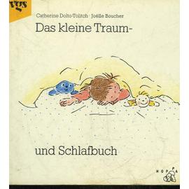 Das Kleine Traum-Und Schlafbuch - Dolto Tolitch Catherine