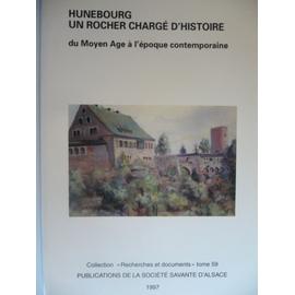 Hunebourg, Un Rocher Charge D'histoire