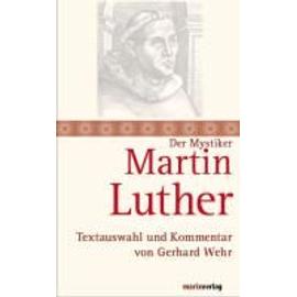 Martin Luther - Gerhard Wehr