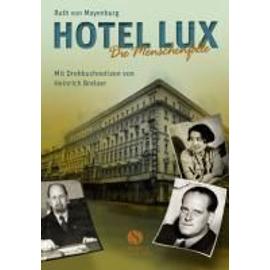 Hotel Lux - Ruth Von Mayenburg