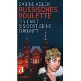 Russisches Roulette - Sabine Adler
