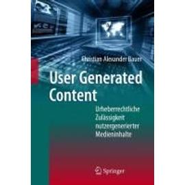 User Generated Content - Christian Alexander Bauer