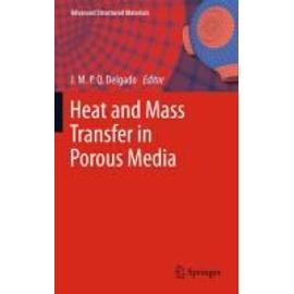 Heat and Mass Transfer in Porous Media - J. M. P. Q. Delgado