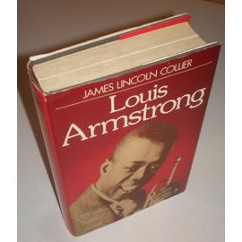 Louis Armstrong - Un Génie Américain - Collier, James