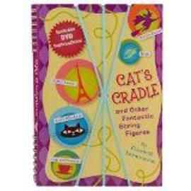 Cats Cradle & Other Fantastic String Fi - Elizabeth Encarnacion