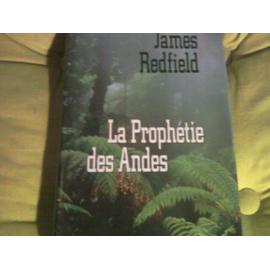 LA PROPHETIE DES ANDES - James Redfield