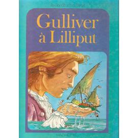 Gulliver à Lilliput - Beaupuis, Bernadette De
