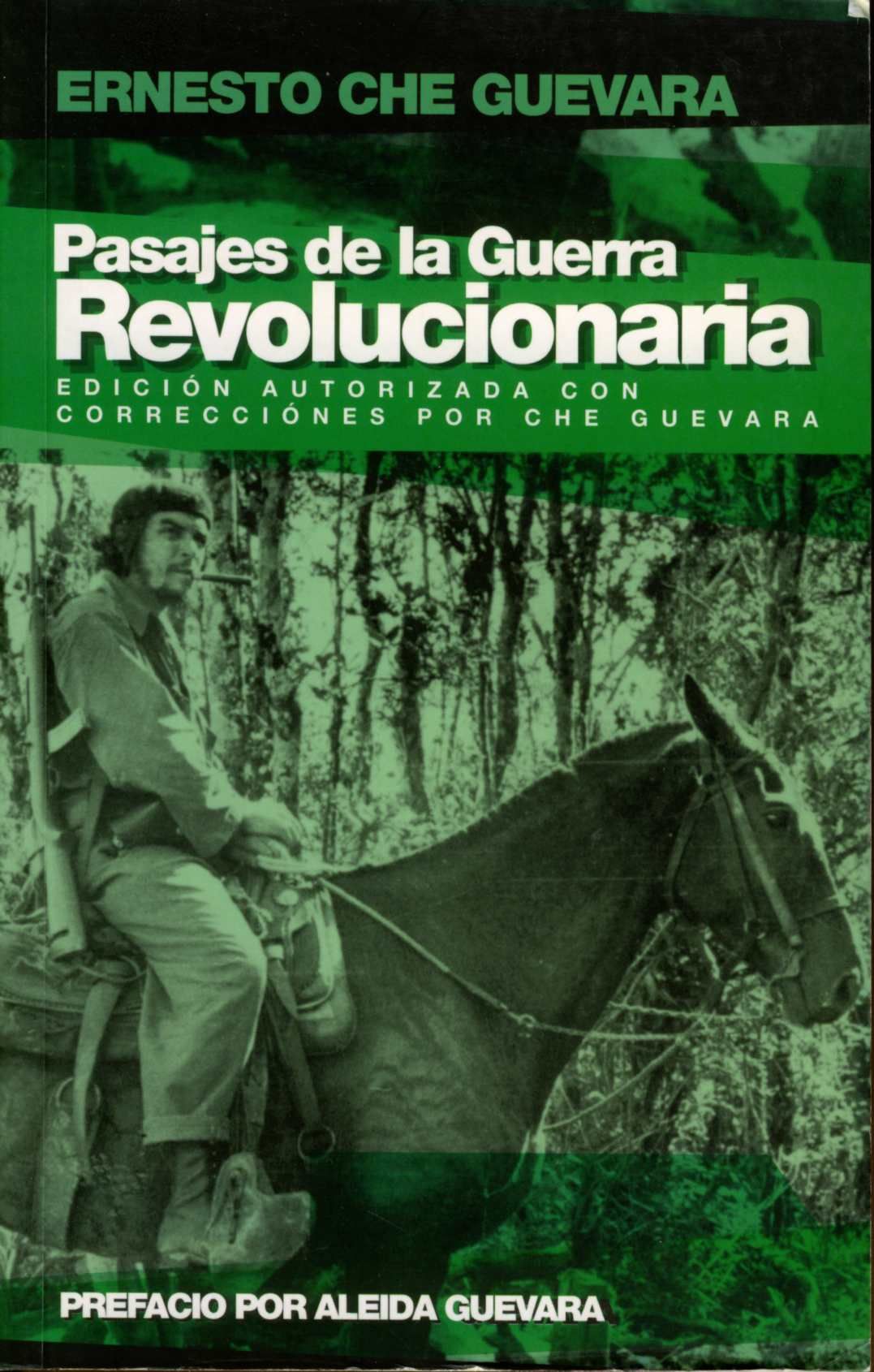 Pasajes De La Guerra Revolucionaria : Edicion Autorizada Ocean sur - Ernesto Che G
