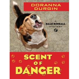 Scent of Danger - Durgin Doranna