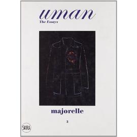 Majorelle: Men's Fashion and Garden Fashion. Uman. the Essays 3 - Sir Roy Strong
