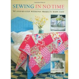 Sewing In No Time - Emma Hardy