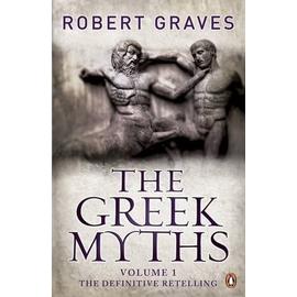 The Greek Myths - Robert Graves