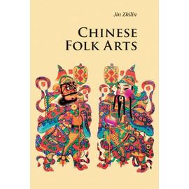 Chinese Folk Arts - Zhilin Jin