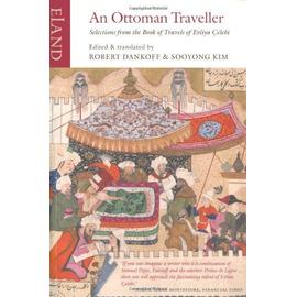 An Ottoman Traveller - Evliya Celebi
