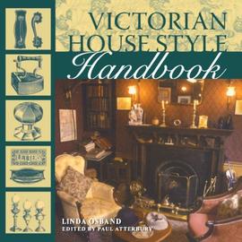 Victorian House Style Sourcebook - Linda Osband