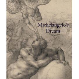 Michelangelo's Dream - Stephanie Buck