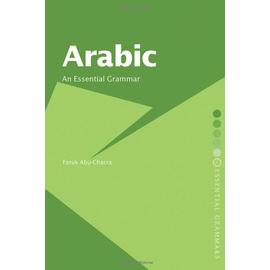 Arabic: An Essential Grammar - Faruk Abu-Chacra