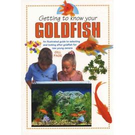 Page, G: Getting To Know Your Goldfish