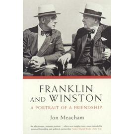 Franklin And Winston : A Portrait Of A Friendship - Meacham Jon