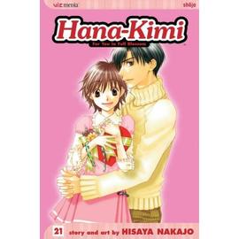Hana-Kimi, Vol. 21: Volume 21 - Hisaya Nakajo
