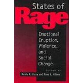 States of Rage: On Cultural Emotion and Social Change - Renee R. Curry