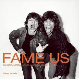 Fame Us: The Culture Of Celebrity - Brian Howell