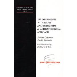 ESP Experiments with LSD-25 and Psilocybin: A Methodological Approach - Roberto Cavanna
