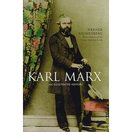Karl Marx: An Illustrated Biography - Werner Blumenberg