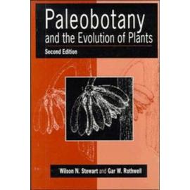 Paleobotany and the Evolution of Plants - Wilson N. Stewart