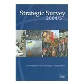 Strategic Survey: 2004-2005