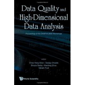 DATA QUALITY AND HIGH-DIMENSIONAL DATA ANALYTICS - PROCEEDINGS OF THE DASFAA 2008 - Collectif